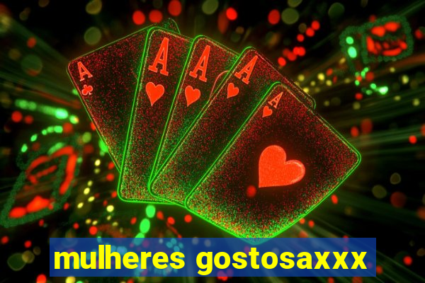 mulheres gostosaxxx